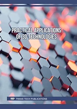 Buy Practical Applications of 3D Technologies (Diffusion Foundations ...