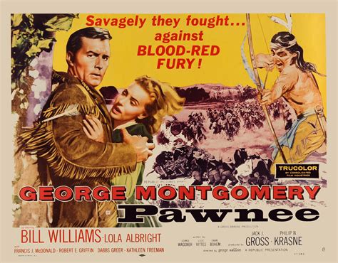 Pawnee (1957) - George Montgomery | Kathleen freeman, George, Lobby cards