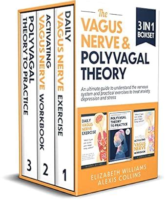 The Vagus Nerve & The Polyvagal Theory: 3 Books Collection, An ultimate ...