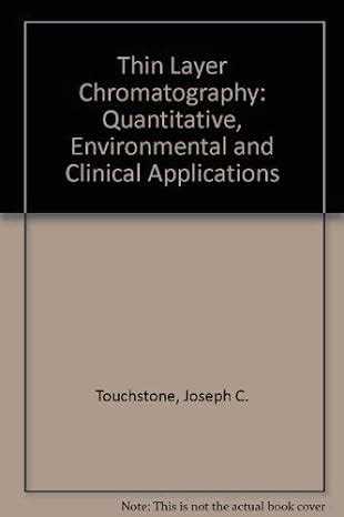 Buy Thin Layer Chromatography: Quantitative, Environmental and Clinical ...