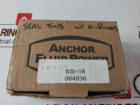 Anchor Fluid Power Ssi-16 Seal Sub Wi O-rings – Aeliya Marine Tech