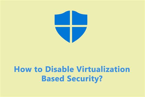 Enable Virtualization Based Security 的图像结果