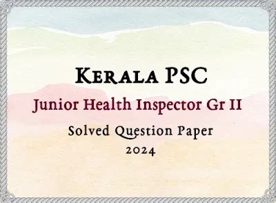 Kerala PSC Junior Health Inspector Gr II Answer Key | 04/04/2024