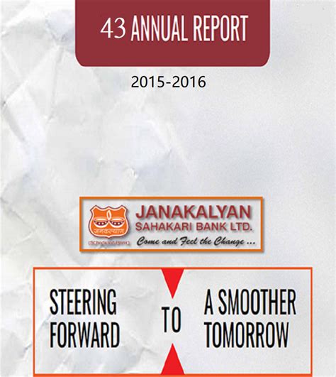 Annual Reports - JANAKALYAN SAHAKARI BANK LTD. (Scheduled Bank)