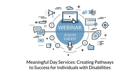 Webinar: Meaningful Day Services: Creating Pathways to Success for ...