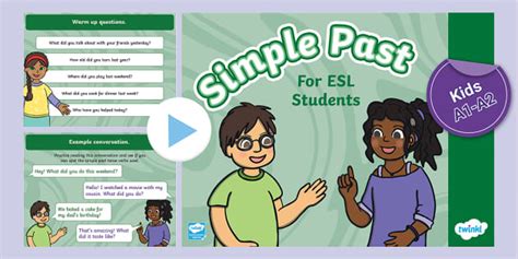 ESL Simple Past PPT [Kids, A1-A2] (teacher made) - Twinkl