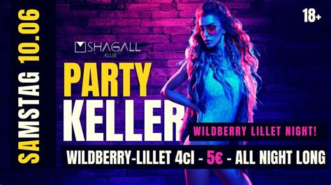 PARTYKELLER - WILDBERRY LILLET NIGHT, Shagall Klub, Bremen, 10 June ...