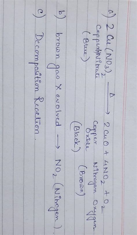 on heating blue coloured powder of copper(ll)nitrate in a boiling tube ...