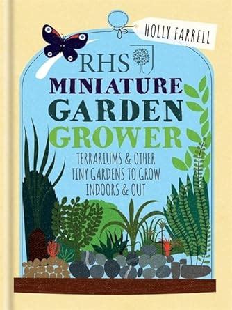 Buy RHS MINIATURE GARDEN GROWER Book Online at Low Prices in India ...