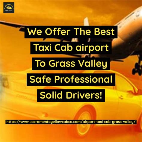 Taxi Cab airport To Grass Valley CA SMF / 30% Discount Taxi Service