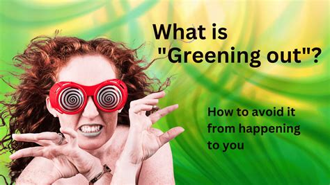 What Does Greening Out Mean ? Is it bad? | My Marijuana Cards
