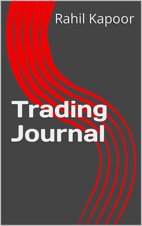 Trading Journal eBook : Kapoor, Rahil: Amazon.in: Kindle Store