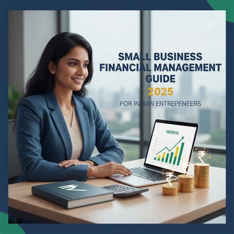 Small Business Financial Management Guide 2025: From Startup to Scale