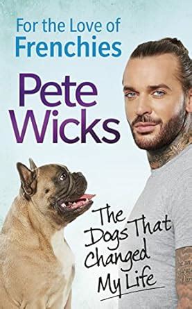 Buy For the Love of Frenchies: The Dogs that Changed my Life Book ...