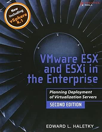 Buy VMware ESX and ESXi in the Enterprise: Planning Deployment of ...