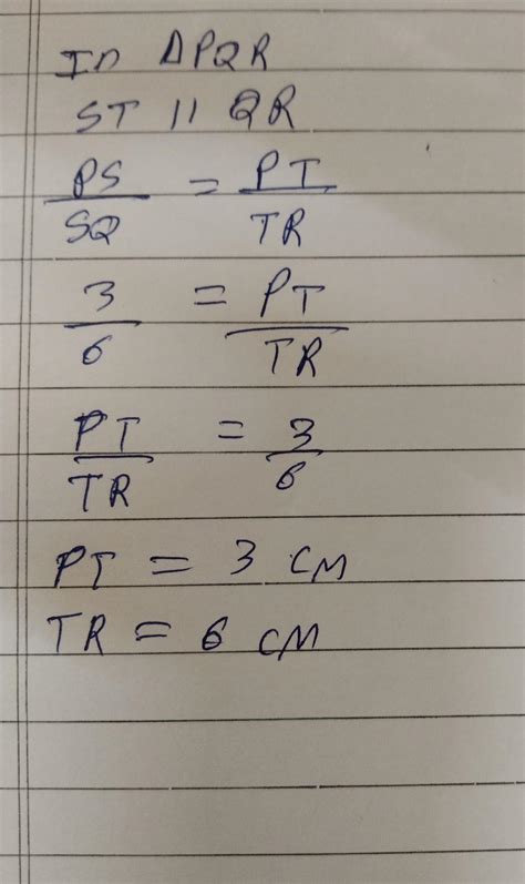 In the figure, PS-3, SQ-6,QR-5, PT-x and TR-y.Give any two pairs ...