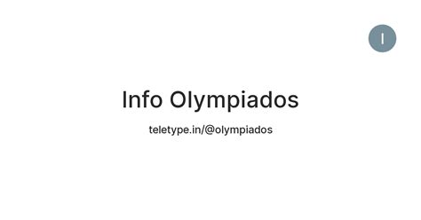 Info Olympiados — Teletype