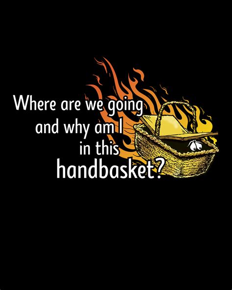 Wry Guys | Hell in a Handbasket | T-shirt for Independent Thinkers ...