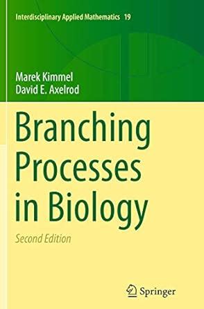 Buy Branching Processes in Biology: 19 (Interdisciplinary Applied ...