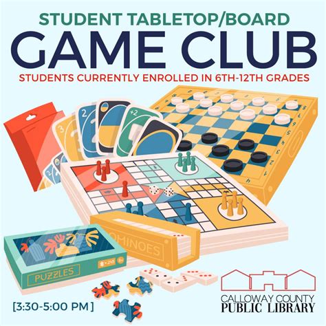 Student Tabletop Board Game Club - Calloway County Public Library