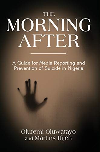THE MORNING AFTER: A Guide for Media Reporting and Prevention of ...
