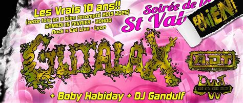 GUTALAX à la St ValEn Chien - LES VRAIS 10 ANS!! (cette fois on a bien ...