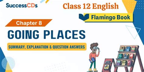 Image result for Going Places Class 12 English
