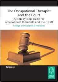 Buy The Occupational Therapist and the Court: A Step-by-step Guide for ...