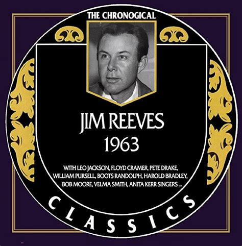 Jim Reeves - Chronological Classics 1963: Jim Reeves: Amazon.in: Music}