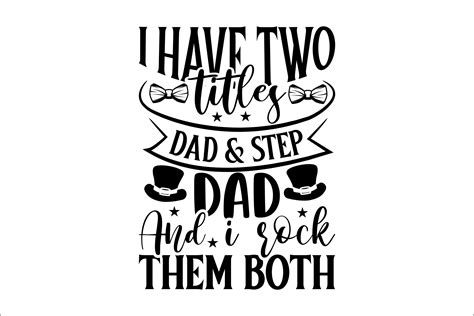 I Have Two Titles Dad & Step Dad and I Rock Graphic by lakshmi6157 ...