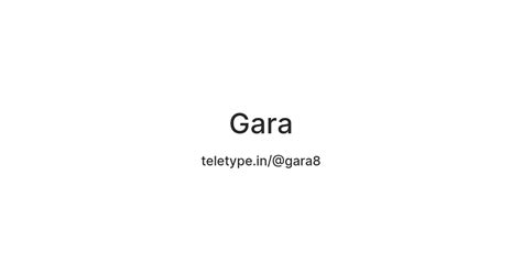Gara — Teletype