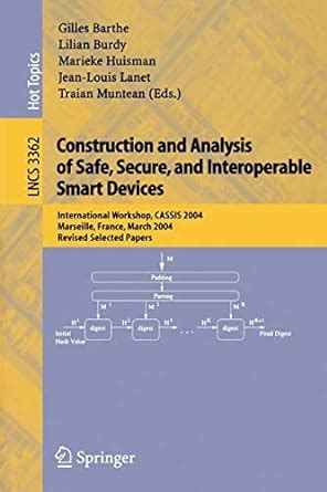 Construction and Analysis of Safe, Secure, and Interoperable Smart ...