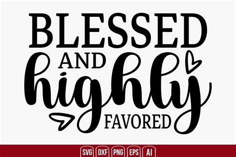 Blessed and Highly Favored Graphic by creativemim2001 · Creative Fabrica
