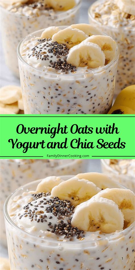 Overnight Oats with Yogurt and Chia Seeds | Family Dinner Cooking