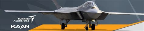 Turkeys Homegrown Fighter Jet KAAN To Take Wing In December | Indian ...