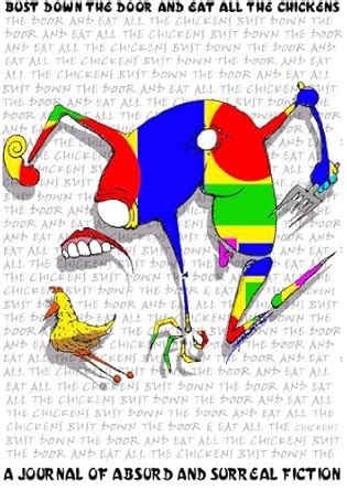 Bust Down the Door and Eat All the Chickens: Issue 2 eBook : Ranalli ...