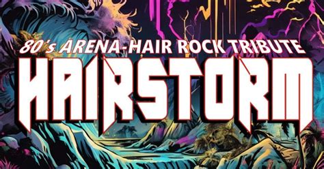 80s Power Ballad Night with HAIRSTORM @ CCR, CCR Sports & Entertainment ...