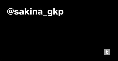 @sakina_gkp — Teletype