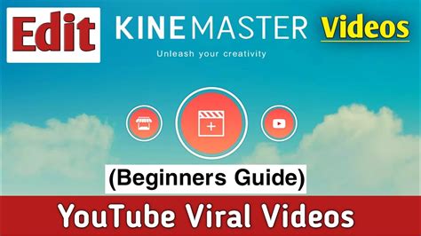 Image result for Editing Tutorial Kinemaster