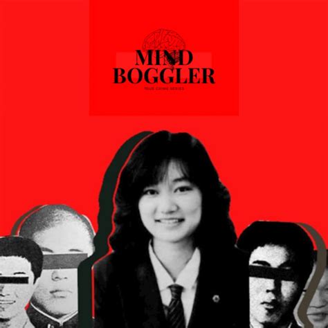 44 Days of Hell (The Junko Furuta Case) - Mind Boggler (Season 1): True ...