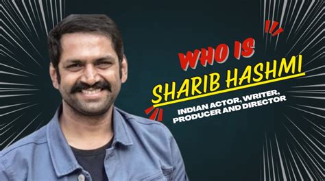 Who is Sharib Hashmi: The Relatable Star: From Mumbai Lanes to ...