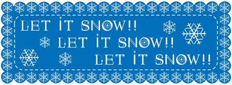 Let It Snow!