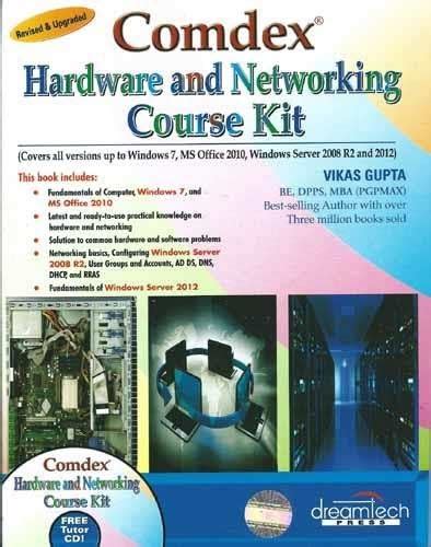 Buy Comdex Hardware and Networking Course Kit: Revised & Upgraded Book ...