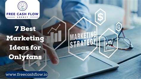 7 Best Onlyfans Marketing Ideas You Must Know - FreeCashFlow.io 2026