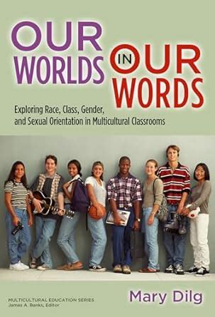 Buy Our World in Our Words: Exploring Race, Class, Gender and Sexual ...