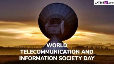 World Telecommunication and Information Society Day 2025 Date, Theme ...