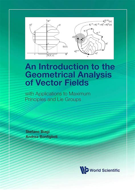Introduction To The Geometrical Analysis Of Vector Fields, An: With ...