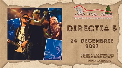 Ajunul Craciunului cu DIRECTIA 5, CLUB VILA BRAN, Pitesti, 24 December ...