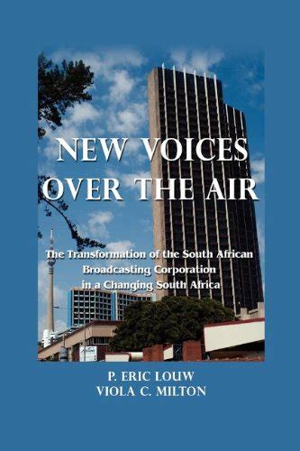 Buy New Voices Over the Air: The Transformation of the South African ...