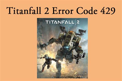 Image result for Titanfall2 429 Error Code PC